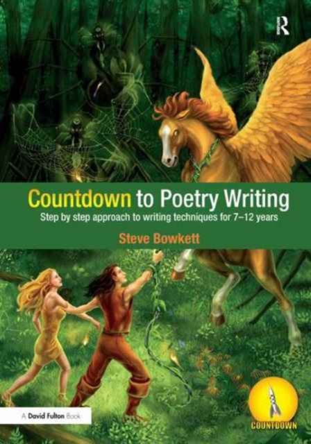 Countdown to Poetry Writing : Step by Step Approach to Writing Techniques for 7-12 Years, Hardback Book