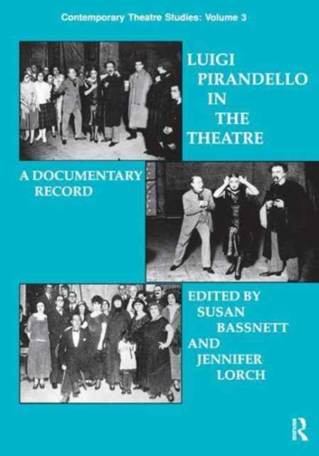 Luigi Pirandello in the Theatre, Hardback Book