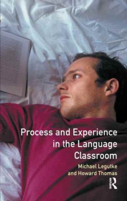 Process and Experience in the Language Classroom, Hardback Book