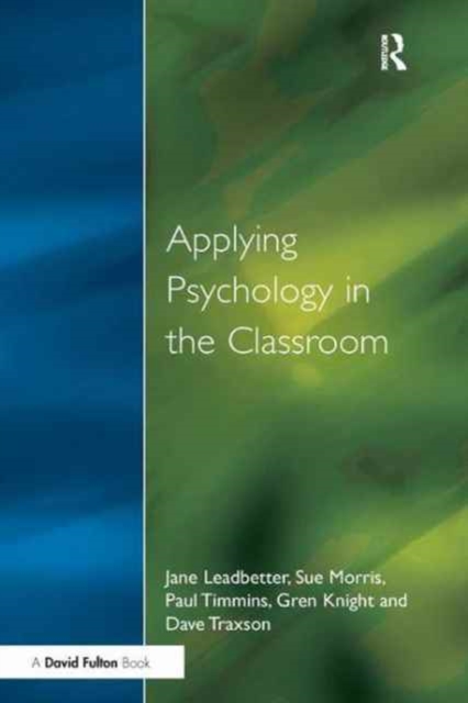 Applying Psychology in the Classroom, Hardback Book
