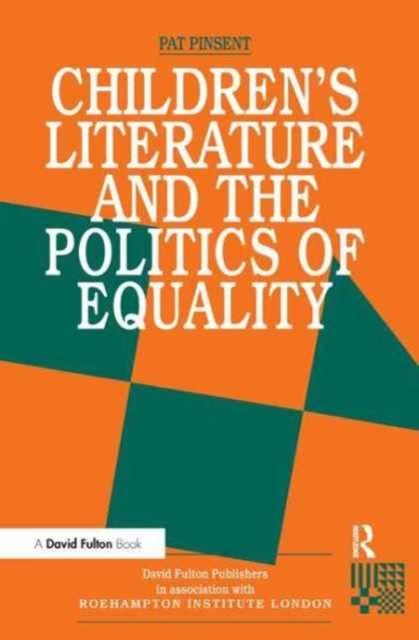 Childrens Literature and the Politics of Equality, Hardback Book