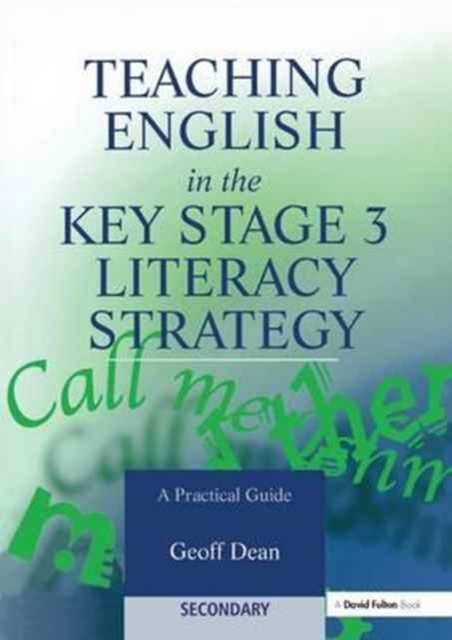 Teaching English in the Key Stage 3 Literacy Strategy, Hardback Book
