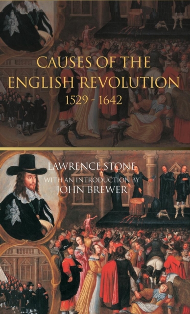 The Causes of the English Revolution 1529-1642, Hardback Book