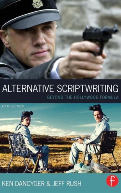 Alternative Scriptwriting : Beyond the Hollywood Formula, Hardback Book
