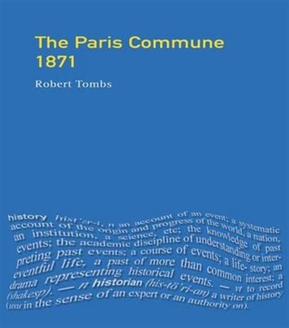 The Paris Commune 1871, Hardback Book