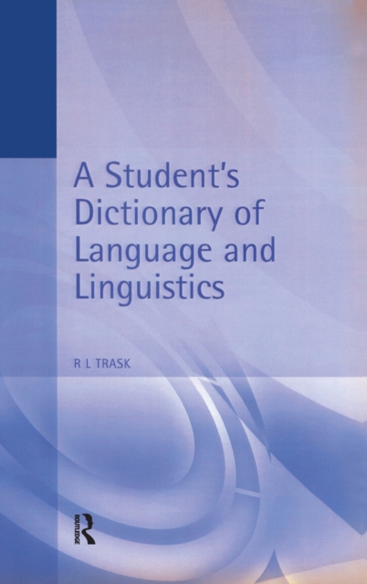 A Student's Dictionary of Language and Linguistics, Hardback Book