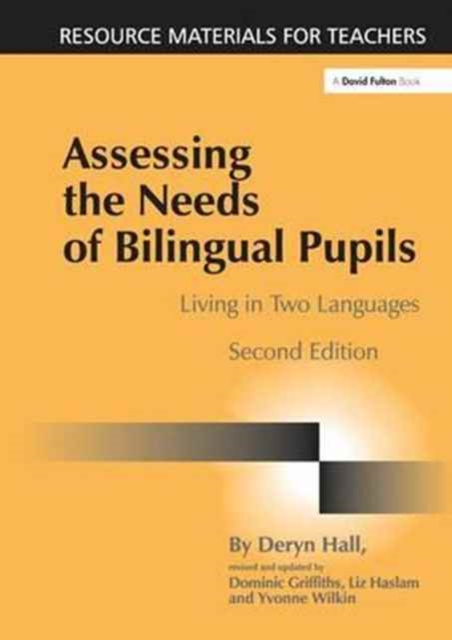 Assessing the Needs of Bilingual Pupils : Living in Two Languages, Hardback Book
