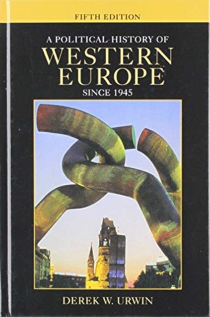 A Political History of Western Europe Since 1945, Hardback Book
