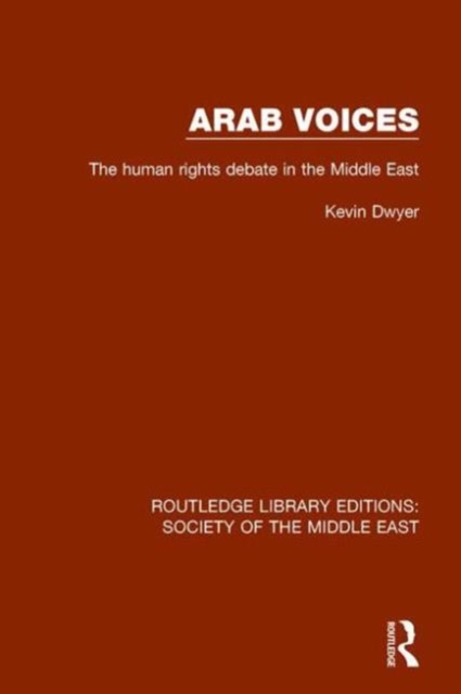 Arab Voices : The human rights debate in the Middle East, Hardback Book