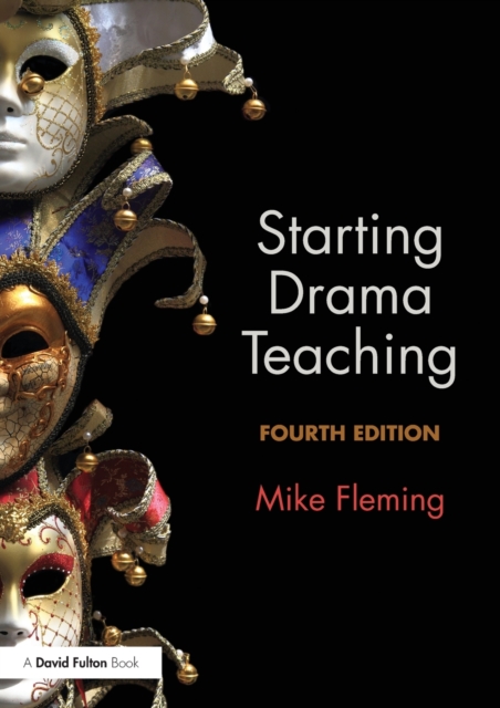 Starting Drama Teaching, Paperback / softback Book
