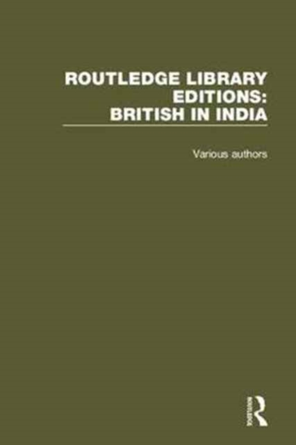 Routledge Library Editions: British in India, Mixed media product Book