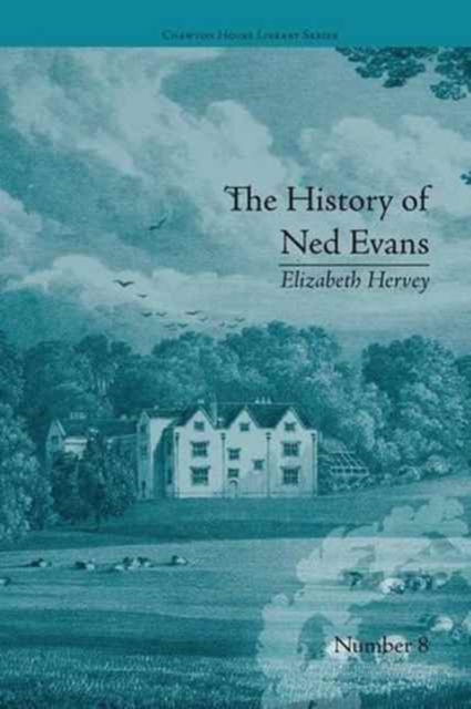 The History of Ned Evans : by Elizabeth Hervey, Paperback / softback Book
