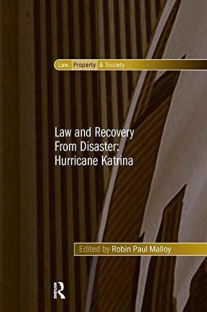 Law and Recovery From Disaster: Hurricane Katrina, Paperback / softback Book