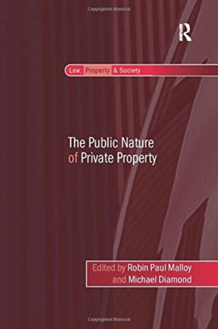 The Public Nature of Private Property, Paperback / softback Book