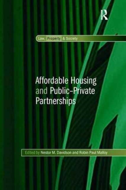 Affordable Housing and Public-Private Partnerships, Paperback / softback Book