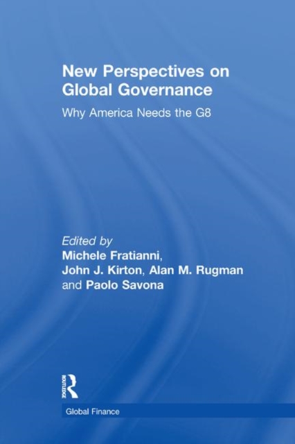 New Perspectives on Global Governance : Why America Needs the G8, Paperback / softback Book