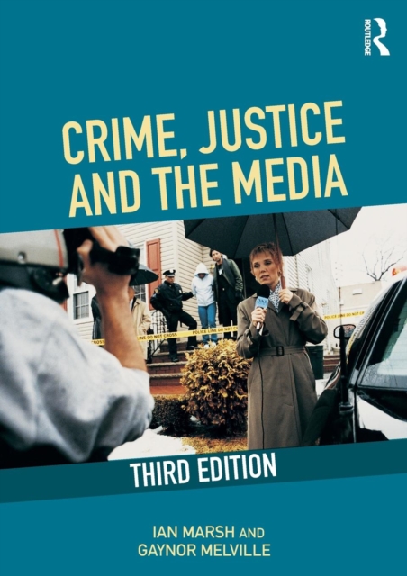 Crime, Justice and the Media, Paperback / softback Book