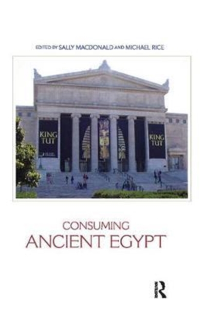 Consuming Ancient Egypt, Hardback Book