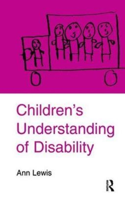 Children's Understanding of Disability, Hardback Book