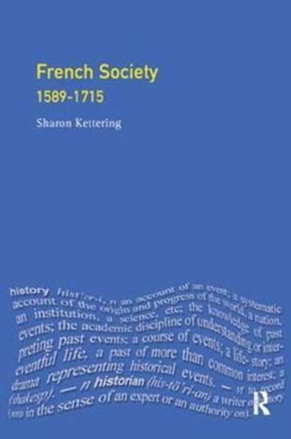French Society : 1589-1715, Hardback Book