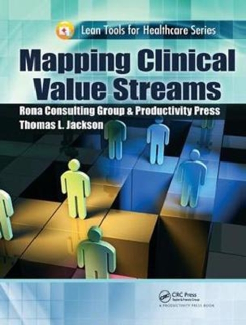 Mapping Clinical Value Streams, Hardback Book