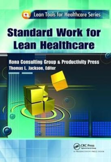 Standard Work for Lean Healthcare, Hardback Book