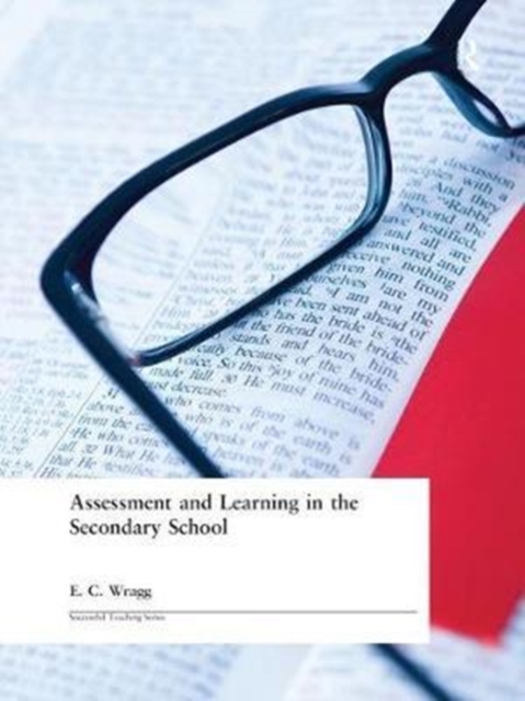 Assessment and Learning in the Secondary School, Hardback Book