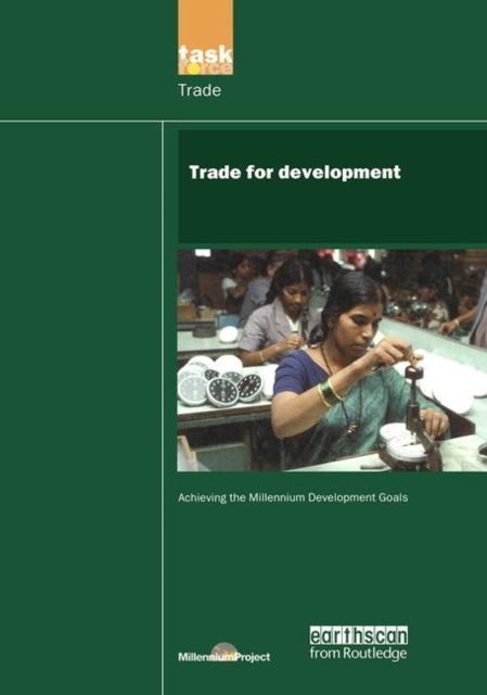 UN Millennium Development Library: Trade in Development, Hardback Book