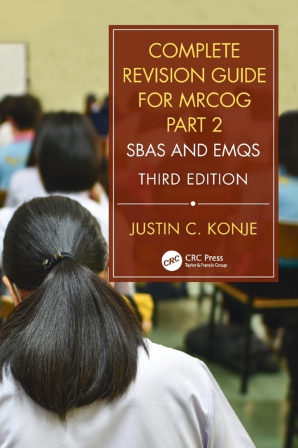 Complete Revision Guide for MRCOG Part 2 : SBAs and EMQs, Paperback / softback Book