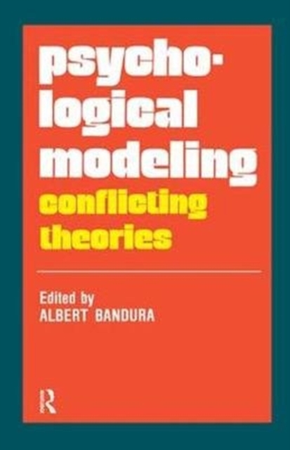 Psychological Modeling : Conflicting Theories, Hardback Book
