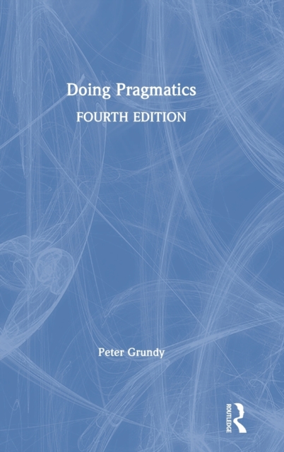 Doing Pragmatics, Hardback Book