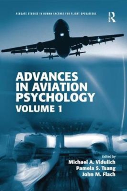Advances in Aviation Psychology : Volume 1, Paperback / softback Book
