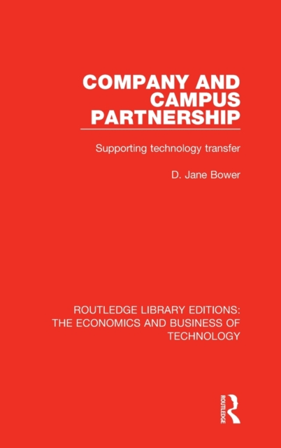 Company and Campus Partnership : Supporting Technology Transfer, Hardback Book