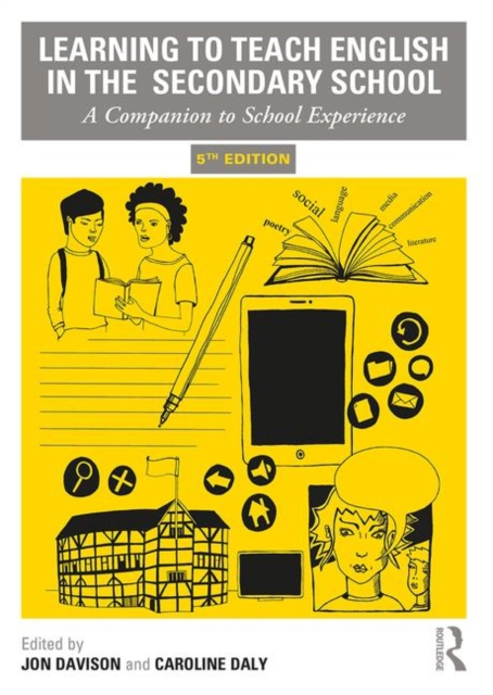 Learning to Teach English in the Secondary School : A Companion to School Experience, Paperback / softback Book