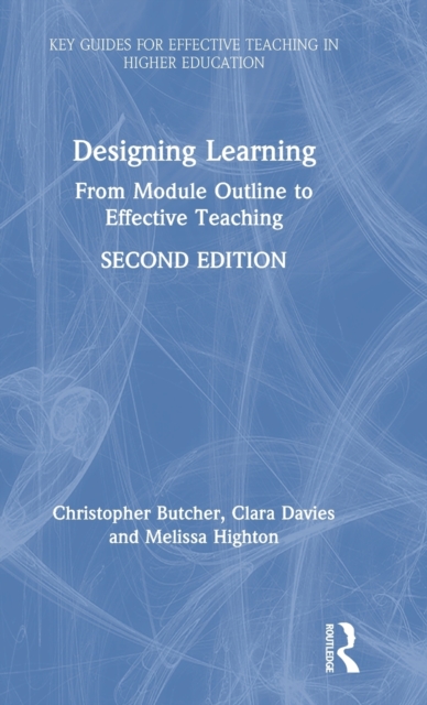 Designing Learning : From Module Outline to Effective Teaching, Hardback Book