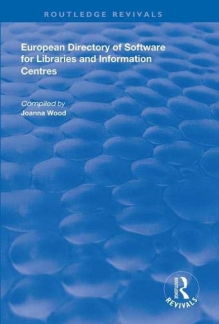 European Directory of Software for Libraries and Information Centres, Hardback Book