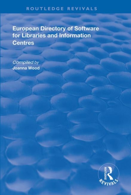 European Directory of Software for Libraries and Information Centres, Paperback / softback Book