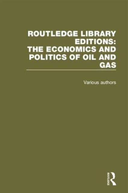 Routledge Library Editions: The Economics and Politics of Oil, Multiple-component retail product Book