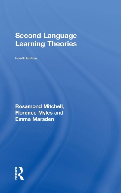 Second Language Learning Theories : Fourth Edition, Hardback Book