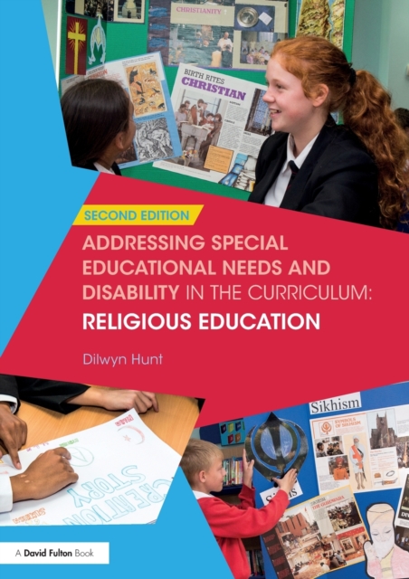 Addressing Special Educational Needs and Disability in the Curriculum: Religious Education, Paperback / softback Book