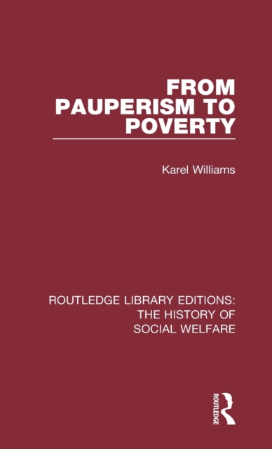 From Pauperism to Poverty, Hardback Book