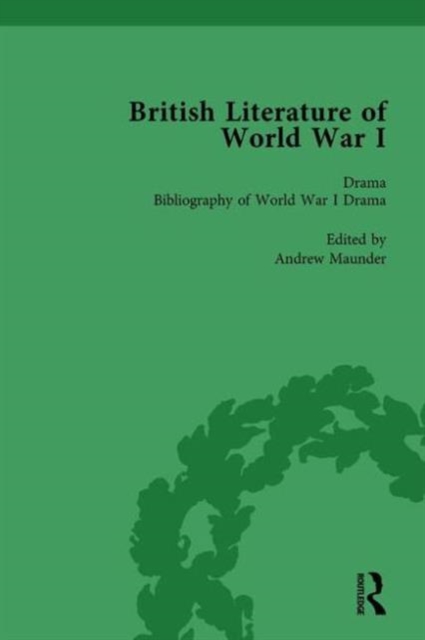British Literature of World War I, Volume 5, Hardback Book
