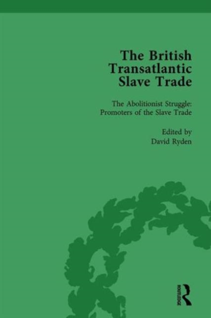 The British Transatlantic Slave Trade Vol 4, Hardback Book