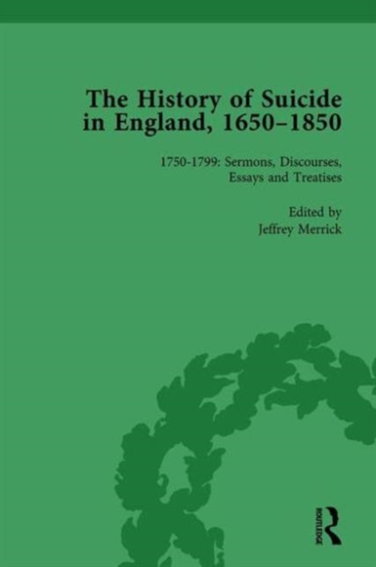 The History of Suicide in England, 1650–1850, Part II vol 5, Hardback Book