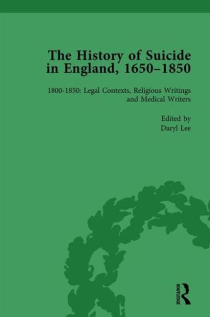 The History of Suicide in England, 1650–1850, Part II vol 7, Hardback Book