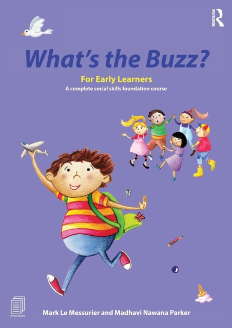 What's the Buzz? For Early Learners : A complete social skills foundation course, Paperback / softback Book