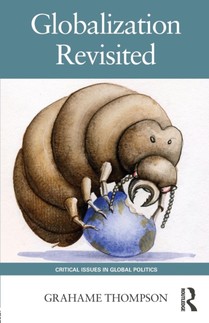 Globalization Revisited, Paperback / softback Book