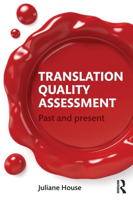 Translation Quality Assessment : Past and Present, Paperback / softback Book