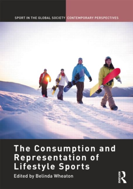 The Consumption and Representation of Lifestyle Sports, Paperback / softback Book