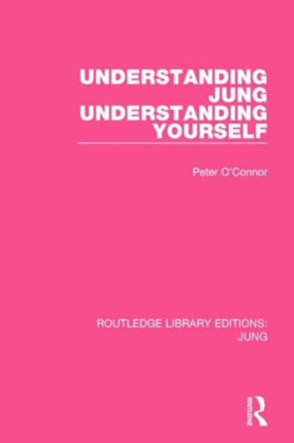 Understanding Jung Understanding Yourself, Paperback / softback Book